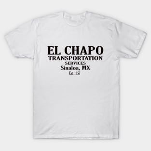 El Chapo Transportation Services T-Shirt